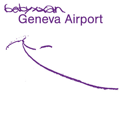 babyxxan - Geneva Airport