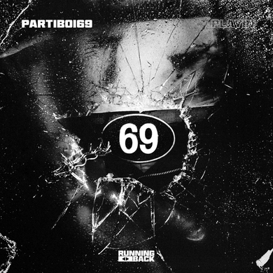 Partiboi69 - Playin'