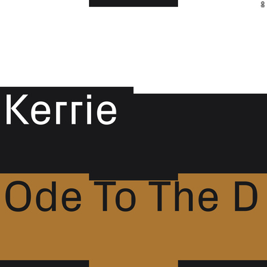 Kerrie - Ode To The D