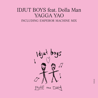 Idjut Boys - Yagga Yao