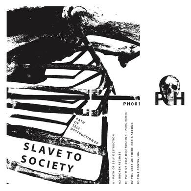 Slave To Society - Path Of Self destruction EP