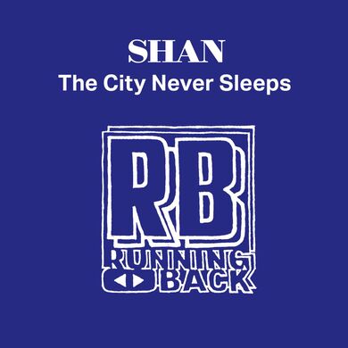 Shan - City Never Sleeps