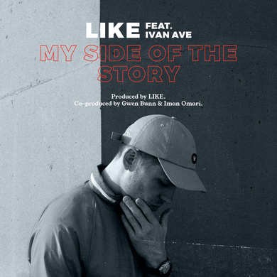 LIKE - My Side Of The Story feat. Ivan Ave