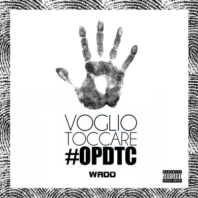 WADO - Voglio Toccare