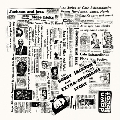 Bobby Jackson - The Cafe Extra-Ordinaire Story