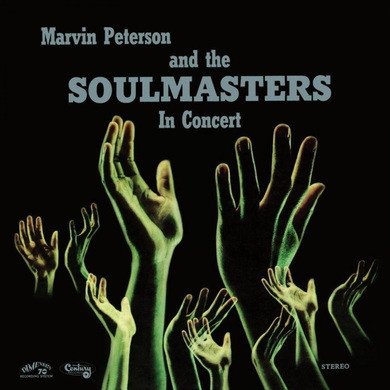 Marvin Peterson & The Soulmasters - In Concert