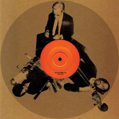 The Lloyd Miller Trio - The Lloyd Miller Trio EP
