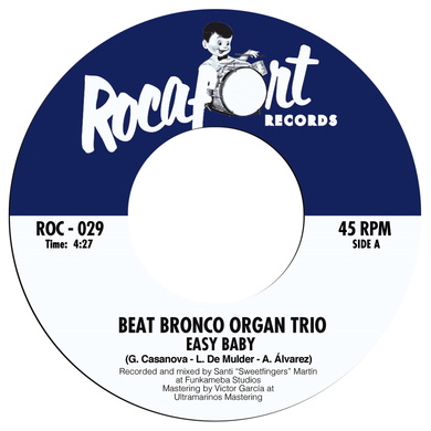 Beat Bronco Organ Trio - Easy Baby / Geriatric Dance