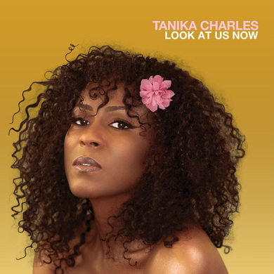 Tanika Charles - Look at Us Now