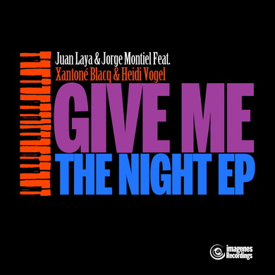 Juan Laya, Jorge Montiel & LCO - Give Me the Night