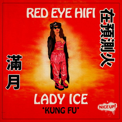 Red Eye Hifi & Lady Ice - Kung Fu