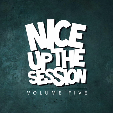 Various Artists - NICE UP! The Session, Vol. 5