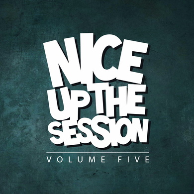 Various Artists - NICE UP! The Session, Vol. 5