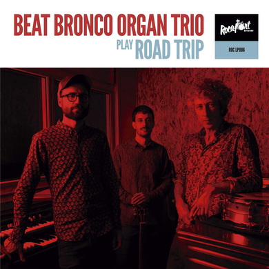 Beat Bronco Organ Trio - Beat Bronco