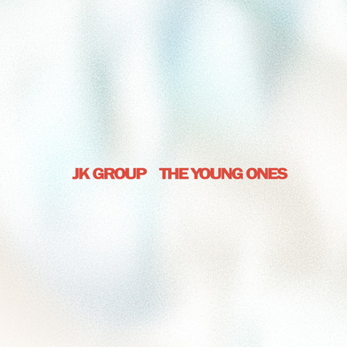 JK Group & Joshua Moshe - The Young Ones