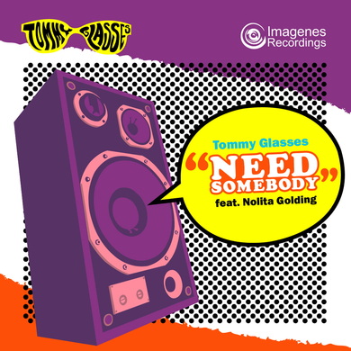 Tommy Glasses - Need Somebody