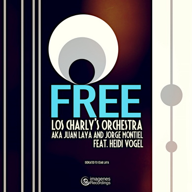 Los Charly's Orchestra & Heidi Vogel - FREE