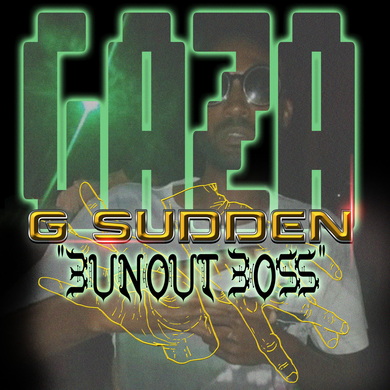 G Sudden - Bunout Boss EP
