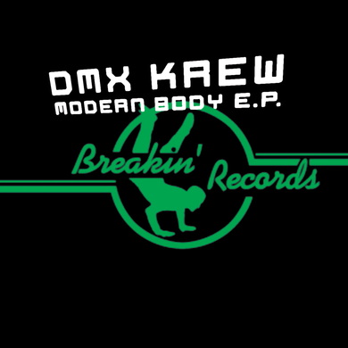 DMX Krew - Modern Body EP