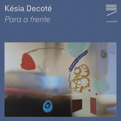 Késia Decoté - Para a Frente