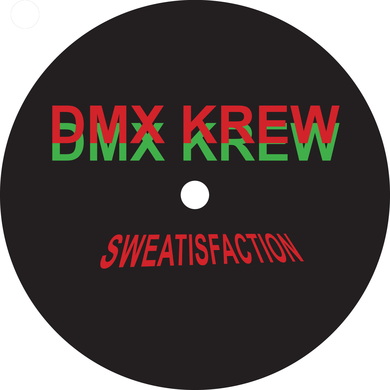 DMX Krew - Sweatisfaction