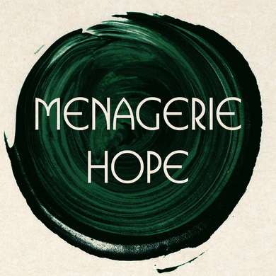 Menagerie - Hope (Edit)