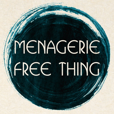Menagerie - Free Thing