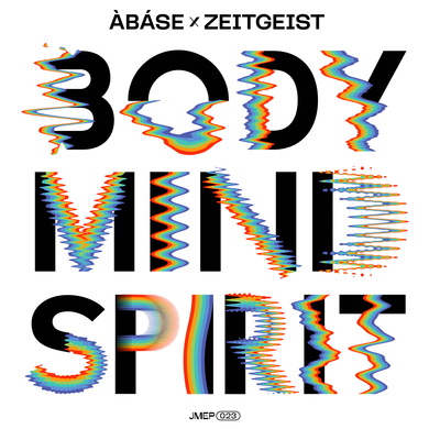 Àbáse & Ziggy Zeitgeist - Body Mind Spirit EP