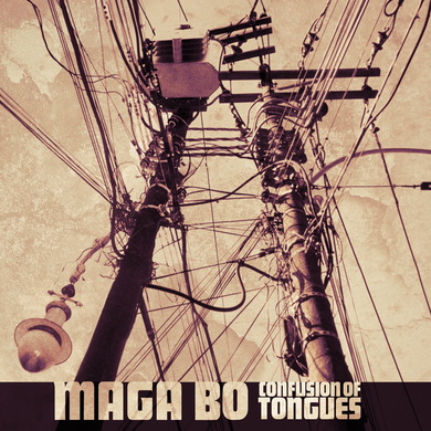 Various Artists - Maga Bo presents Confusion of Tongues