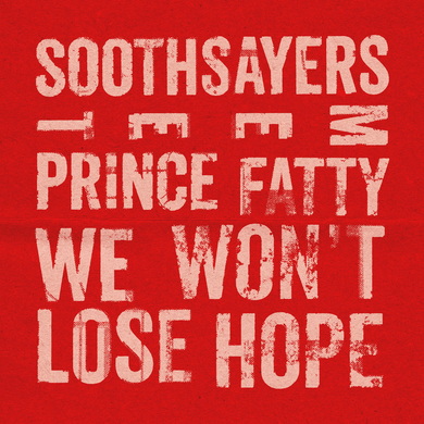 Soothsayers - We Won't Lose Hope