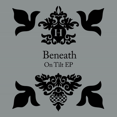 Beneath - On Tilt EP