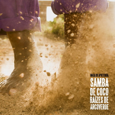 Samba de Coco Raízes de Arcoverde - Maga Bo Apresenta Samba de Coco Raízes de Arcoverde