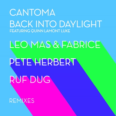 Cantoma - Back Into Daylight Remixes