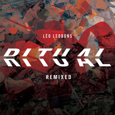 Léo Leobons - Ritual Remixed