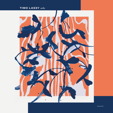 Timo Lassy - Orlo