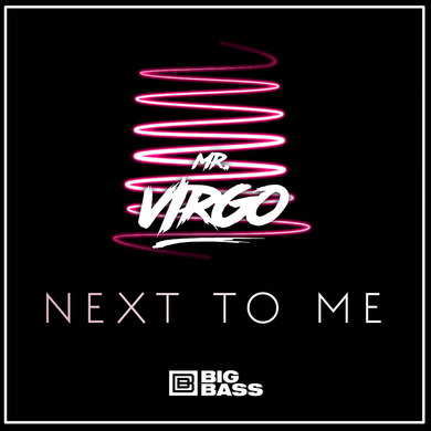 Mr Virgo - Next To Me