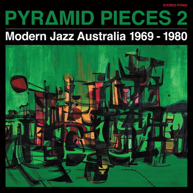 Various Artists - Pyramid Pieces 2: Modern Jazz Australia 1969-1980