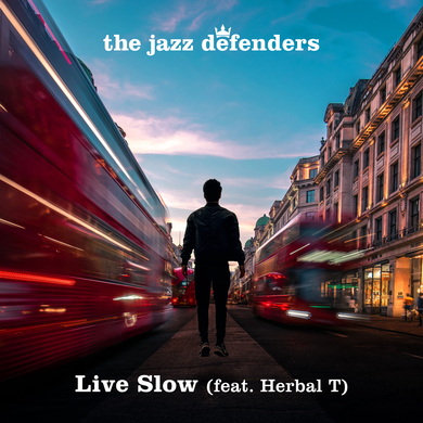 The Jazz Defenders - Live Slow