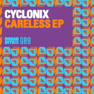 Cyclonix - Careless EP