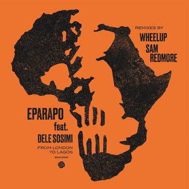 Eparapo - From London To Lagos (Remixes)