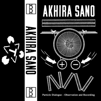 Akhira Sano - Particle Dialogue - Observation and Recording