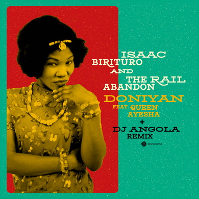 Isaac Birituro & The Rail Abandon - Doniyan