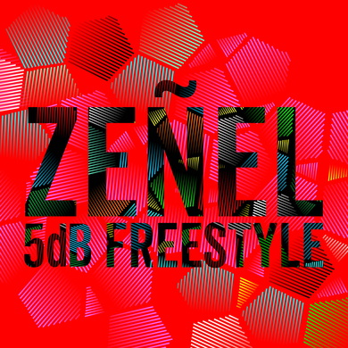 Zeñel - 5dB Freestyle