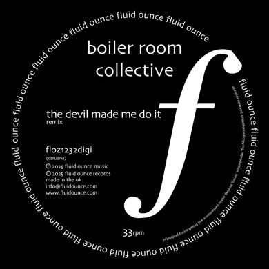 Boiler Room Collective - The Devil Made Us Do It