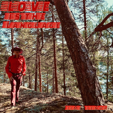 Jimi Tenor - Love Is the Language