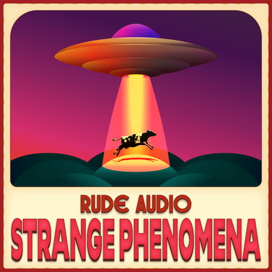 Rude Audio - Strange Phenomena EP