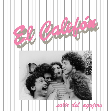 El Calefón - Salir Del Agujero