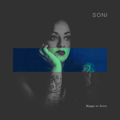 Soni - Happy to serve (feat. French Monkey Wrench & Rebel Accountant)