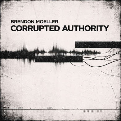 Brendon Moeller - Corrupted Authority