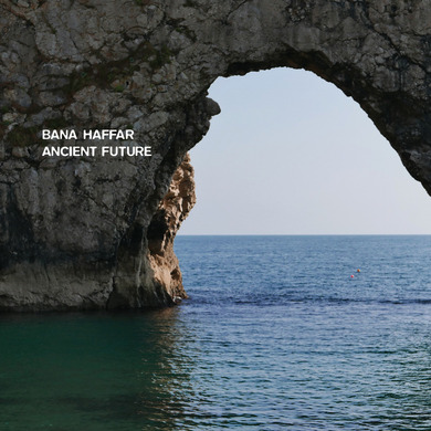 Bana Haffar - Ancient Future